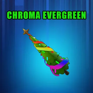 CHROMA EVERGREEN