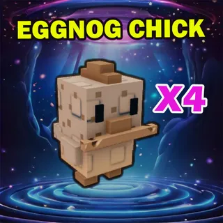 EGGNOG CHICK