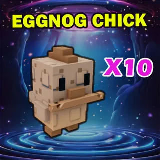 EGGNOG CHICK