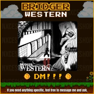 bridger: WESTERN | If you need anything, you can ask. | Roblox