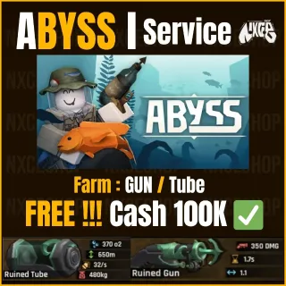 👑 SERVICE Fram : Ruined Gun / Ruined Tube | FREE!!! Cash 100K | Abyss (BETA)🔥✅