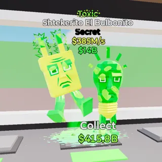 Toxic Shtekerito El Bulbonito 385M/s - Fortnite Steal the Brainrot