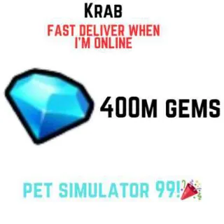 400M GEMS PET SIM 99