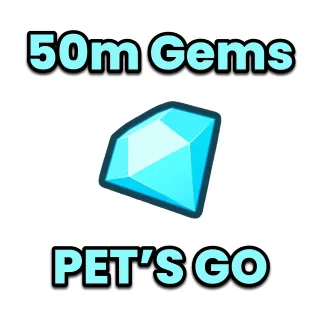 PET'S GO - 50M Gems (READ DESCRIPTION)