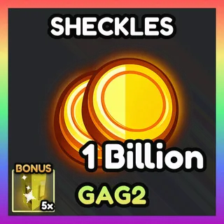 1B Sheckles - CHEAP! (GAG2)