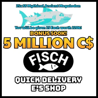 5 MILLION C$ - FISCH