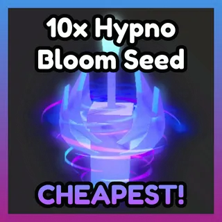 10x Hypno Bloom Seed - CHEAPEST!