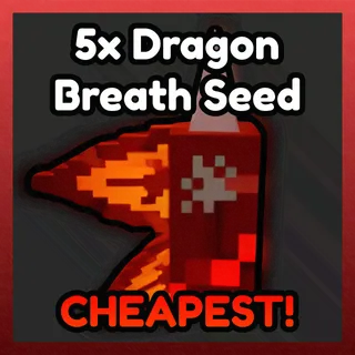 5x Dragon Breath Seed - CHEAPEST!