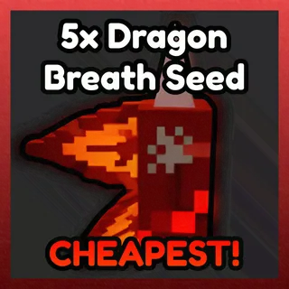 5x Dragon Breath Seed - CHEAP!