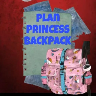 Princess Backpack Plan