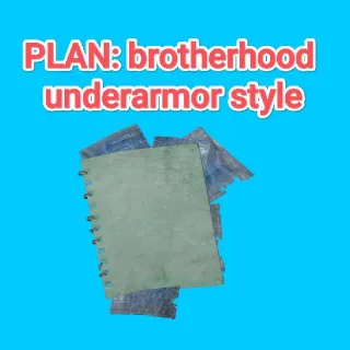 brotherhood underarmor style Plan