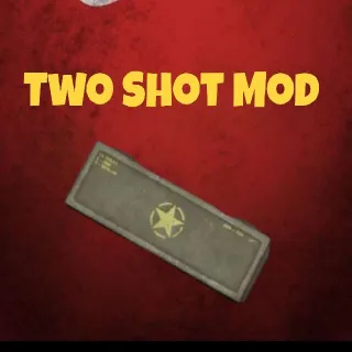 TWO SHOT MOD X4 ⭐