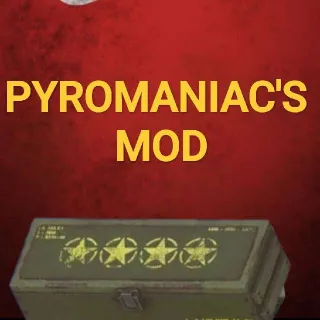 Pyromaniac Mod ⭐⭐⭐⭐