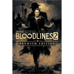 The Masquerade - Bloodlines 2 - Premium Edition GLOBAL