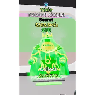 TRALALERO KINGALA TOXIC 1TRAIT 305M