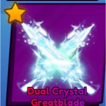 DUAL CRYSTAL GREATBLADE | BLADE BALL