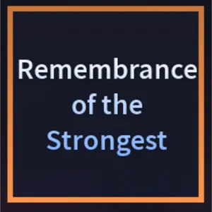 Strongest Remembrance