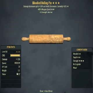Bloodied \ +40% weapon speed \ +3 strength Rolling pin
