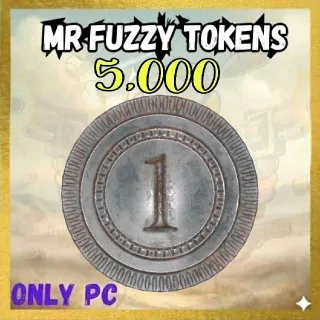Mr Fuzzy Tokens x5000