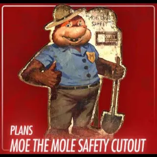 Plan: Moe The Mole Safety Cutout