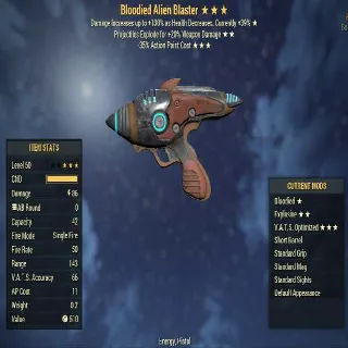 Alien Blaster | LVL 50 | Bloodied, Explosive, Vats Optimized | God Roll