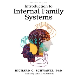 Introduction to Internal Family Systems 2nd addition