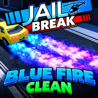 Blue Fire Drift | Clean | Jailbreak