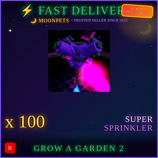 100x Super Sprinklers