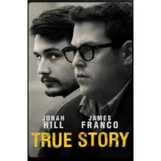 True Story HD MOVIESANYWHERE