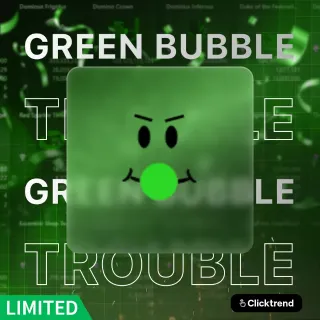Limited | [GBT] Green Bubble Trouble