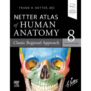 Netter Atlas of Human Anatomy: Classic Regional Approach, 8th Edition (eBook)