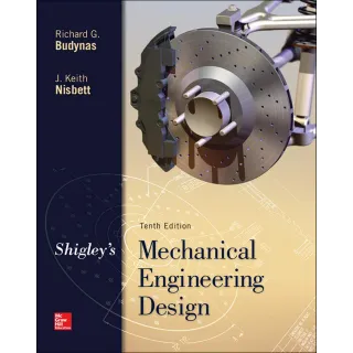 Shigley’s Mechanical Engineering Design, 10th Edition (eBook)