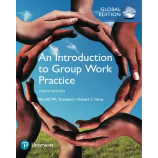 An Introduction to Group Work Practice, 8th Edition (PDF eBook)