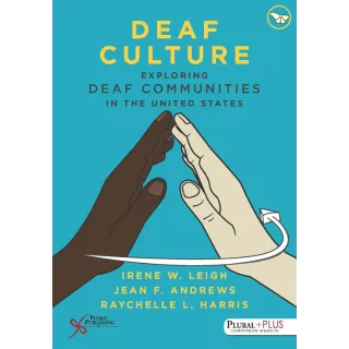 Deaf Culture: Exploring Communities in the United States (1st Edition) - eBook