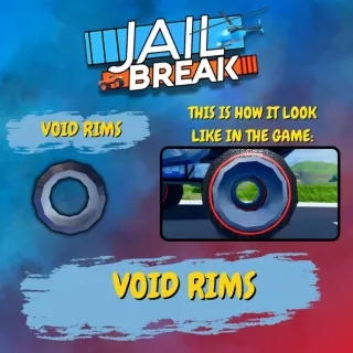 JailBreak Void Rims