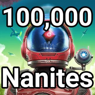 100,000 Nanites - PC, Steam, XBOX, PS4 & PS5 | No Mans Sky