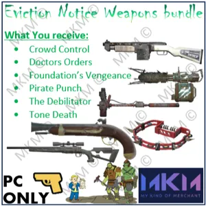 Eviction Notice Weapons