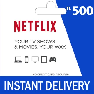 🇹🇷NETFLIX 500 TRY (TL) TURKEY🇹🇷 - STOCKABLE - FAST DELIVERY