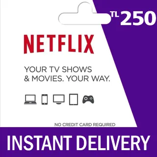 🇹🇷 250 TL NETFLIX GIFT CARD 🇹🇷 - FASTDELIVERY