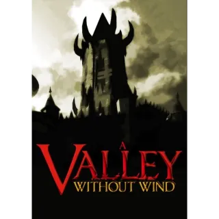 A Valley Without Wind 1 & 2 BUNDLE