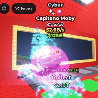 【2.6B/S】 | 🔷 CYBER CAPITANO MOBY