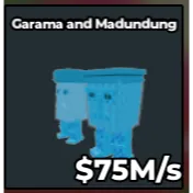 Garama and Madundung