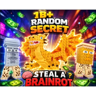 1b+ random Secret Steal a Brainrot
