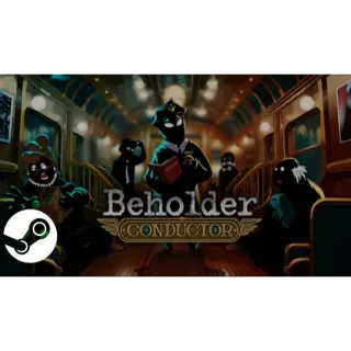 Beholder Conductor - GLOBAL STEAM KEY