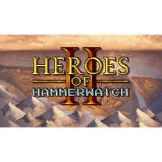 Heroes of Hammerwatch II - Steam Key