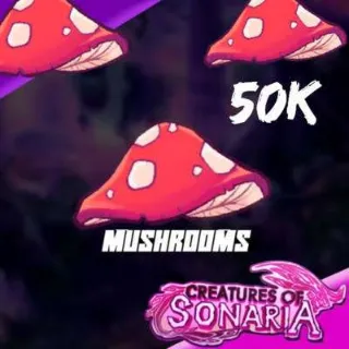 50k Mush - CREATURES OF SONARIA