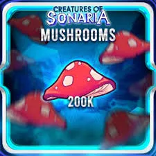 200k mush - CREATURES OF SONARIA