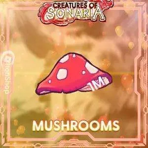 1M MUSHROOMS - CREATURES OF SONARIA