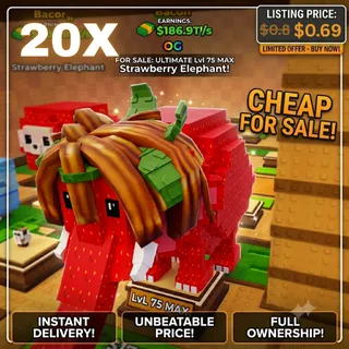 20x MAX LVL bacon strwberry elephants (186T/s) CHEAP