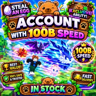 100B SPEED ACCOUNT | STEAL AN EGG